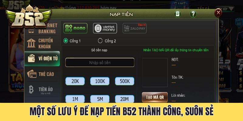 Một số lưu ý để nạp tiền B52 thành công, suôn sẻ