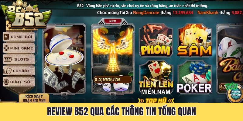 Review B52 qua các thông tin tổng quan