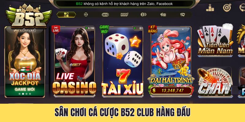 Sân chơi cá cược B52 Club hàng đầu
